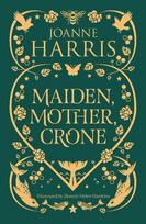 Maiden, Mother, Crone: A Collection, Maiden, Mother, Crone: A Collection