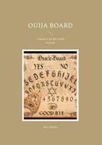 Ouija Board: Contact with the world beyond, Ouija Board: Contact with the world beyond