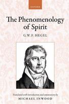 Hegel: The Phenomenology of Spirit: Translated with introduction and commentary, Hegel: The Phenomenology of Spirit: Translated with introduction and commentary