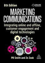 Marketing Communications: Integrating Online and Offline, Customer Engagement and Digital Technologies, Marketing Communications: Integrating Online and Offline, Customer Engagement and Digital Technologies