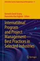 International Program and Project Management - Best Practices in Selected Industries, International Program and Project Management - Best Practices in Selected Industries