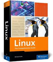 Linux: The Comprehensive Guide, Linux: The Comprehensive Guide