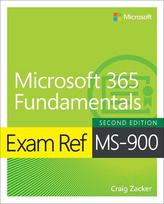 Biuro programa Exam Ref Ms-900 Microsoft 365 Fundamentals, Exam Ref Ms-900 Microsoft 365 Fundamentals