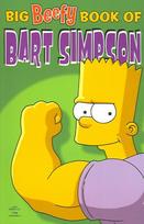 Simpsons Comics Present: The Big Beefy Book of Bart Simpson