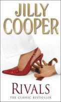 Rivals: The drama-packed sequel from Jilly Cooper, Sunday Times bestselling author of Riders