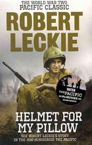 Helmet for my Pillow: The World War Two Pacific Classic