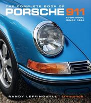 Complete Book of Porsche 911 4th Edition: Every Model Since 1964, The Complete Book of Porsche 911: Every Model Since 1964