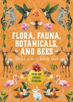 Flora, Fauna, Botanicals, and Bees Sticker, Color & Activity Book: Over 500 Unique Stickers!, Flora, Fauna, Botanicals, and Bees Sticker, Color & Activity Book: Over 500 Unique Stickers!