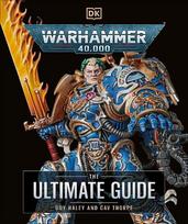 Warhammer 40,000 the Ultimate Guide, Warhammer 40,000 the Ultimate Guide