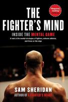 The Fighters Mind: Inside the Mental Game, The Fighters Mind: Inside the Mental Game