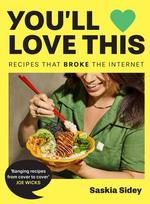 Youll Love This: Recipes That Broke The Internet, Youll Love This: Recipes That Broke The Internet