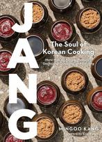 Jang: The Soul of Korean Cooking (More than 60 Recipes Featuring Gochujang, Doenjang, and Ganjang), Jang: The Soul of Korean Cooking (More than 60 Recipes Featuring Gochujang, Doenjang, and Ganjang)
