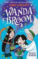 Wanda Broom: for fans of Isadora Moon and The Worst Witch