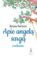 Apie angelą sargą vaikams, Apie angelą sargą vaikams