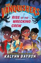 The Vanquishers: Rise of the Wrecking Crew, The Vanquishers: Rise of the Wrecking Crew