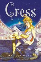 Cress: Book Three of the Lunar Chronicles, Cress: Book Three of the Lunar Chronicles