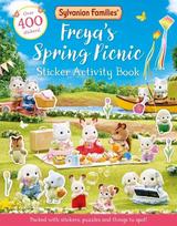 Sylvanian Families: Freyas Spring Picnic Sticker Activity Book: An official Sylvanian Families sticker activity book, with over 400 stickers!, Sylvanian Families: Freyas Spring Picnic Sticker Activity Book: An official Sylvanian Families sticker activity book, with over 400 stickers!