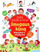 Žiūrėk, skaityk ir pažink žmogaus kūną. Klausimai ir atsakymai. Per 50 atvartų su įdomybėmis, Žiūrėk, skaityk ir pažink žmogaus kūną. Klausimai ir atsakymai. Per 50 atvartų su įdomybėmis