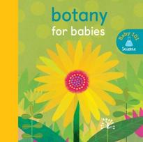 Botany for Babies, Botany for Babies