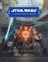 Star Wars: The High Republic: Quest for Planet X, Star Wars: The High Republic: Quest for Planet X