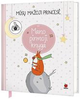 Mūsų mažoji princesė. Kūdikio knyga, Mūsų mažoji princesė. Kūdikio knyga