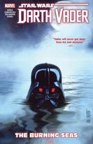Star Wars: Darth Vader: Dark Lord of the Sith Vol. 3 - The Burning Seas, Star Wars: Darth Vader: Dark Lord of the Sith Vol. 3 - The Burning Seas