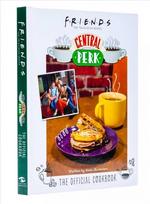 Friends: The Official Central Perk Cookbook (Classic TV Cookbooks, 90s Tv)