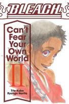 Bleach: Cant Fear Your Own World, Vol. 2, Bleach: Cant Fear Your Own World, Vol. 2