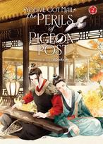Youve Got Mail: The Perils of Pigeon Post - Fei Ge Jiao You Xu Jin Shen (Novel) Vol. 2, Youve Got Mail: The Perils of Pigeon Post - Fei Ge Jiao You Xu Jin Shen (Novel) Vol. 2