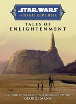 Star Wars Insider: The High Republic: Tales of Enlightenment, Star Wars Insider: The High Republic: Tales of Enlightenment