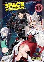 Reborn as a Space Mercenary: I Woke Up Piloting the Strongest Starship! (Light Novel) Vol. 11, Reborn as a Space Mercenary: I Woke Up Piloting the Strongest Starship! (Light Novel) Vol. 11
