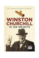 Winston Churchill in 100 Objects, Winston Churchill in 100 Objects