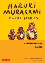 Haruki Murakami Manga Stories 3: Scheherezade; Sleep, Haruki Murakami Manga Stories 3: Scheherezade; Sleep