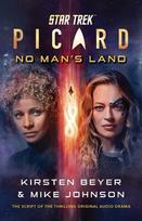 Star Trek: Picard: No Mans Land: The Script of the Thrilling Original Audio Drama, Star Trek: Picard: No Mans Land: The Script of the Thrilling Original Audio Drama