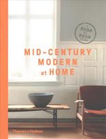 Mid-Century Modern at Home: A Room-by-Room Guide