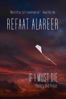 If I Must Die: Poetry and Prose, If I Must Die: Poetry and Prose