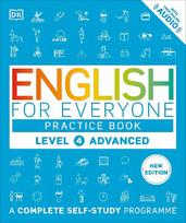 English for Everyone Practice Book Level 4 Advanced: A Complete Self-Study Programme