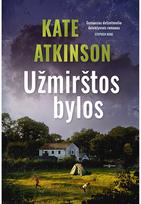 Užmirštos bylos - Kejt Atkinson