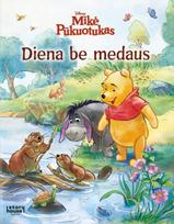 Mikė Pūkuotukas. Diena be medaus