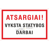 Informacinis ženklas, vyksta statybos darbai, 200 x 300 mm, plastikas