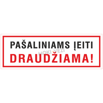Informacinis ženklas, pašaliniams eiti draudžiama, 100 x 300 mm, lipdukas