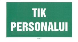 Informacinė lentelė "TIK PERSONALUI", 100mm x 180mm