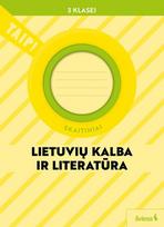 Lietuvių kalba ir literatūra. Skaitiniai 3 klasei (pagal 2022 m. BUP). Serija TAIP!