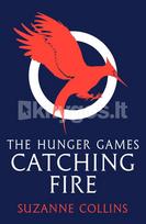 The Hunger Games 2. Catching Fire - Suzanne Collins