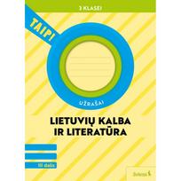 Lietuvių kalba ir literatūra. Užrašai 3 klasei, 3 dalis (pagal 2022 m. BUP). Serija TAIP!