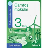 Gamtos mokslai. Pratybų sąsiuvinis 3 klasei. Serija Maži milžinai