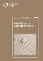 Psichologija architektūroje - Vytautas Petrušonis