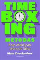 Timeboxing metodas. Kaip efektyviai planuoti laiką