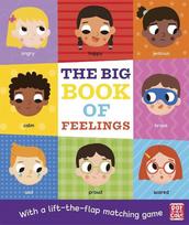 The Big Book of Feelings: A board book with a lift-the-flap matching game, The Big Book of Feelings: A board book with a lift-the-flap matching game