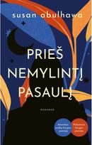 Prieš nemylintį pasaulį - Paulius Norvila